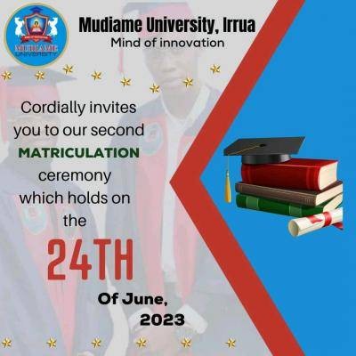 Mudiame University Announces 2nd Matriculation Ceremony - Myschool