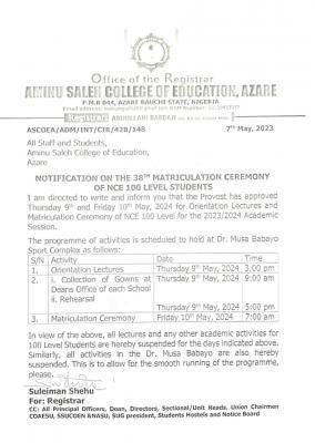 Aminu Saleh COE Asare Notice Of 38th Matriculation Ceremony Of NCE 100L ...