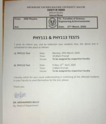 ATBU Faculty of Science notice on schedule for PHYc111 and PHY 113 tests