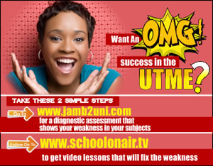 Want an Oh My God (OMG) Success in the UTME?
