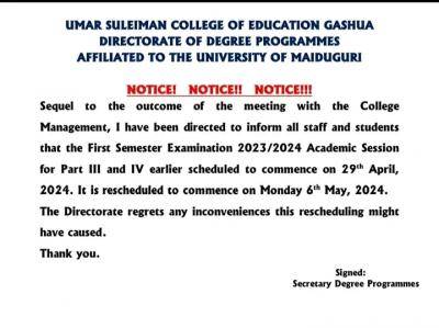 Umar Suleiman COE (UNIMAID affiliated) notice on rescheduling of first semester exam, 2023/2024