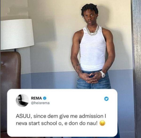 Singer Rema reveals he recently got admission and is yet to resume school due to ASUU strike