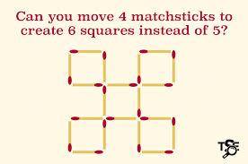 Can you move 4 matchsticks to create 6 squares instead of 5?