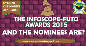 FUTO Infoscope Awards 2015: Official List of Nominees