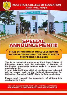 Kogi state COE Final Opportunity On Collection of backlog of original certificates for the period 1985-2015