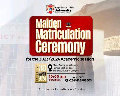 Nigerian British University Announces Maiden Matriculation Ceremony ...