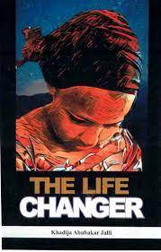 JAMB Novel: The Life Changer - Chapter by Chapter Summary, Possible Questions  & Answers