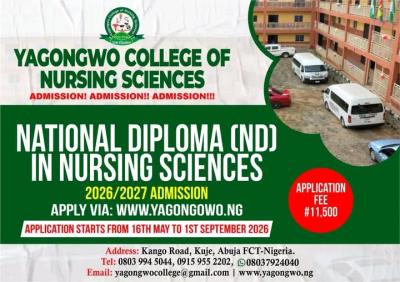 Yagongwo College of Nursing Sciences, Kuje ND Nursing Admission, 2026/2027