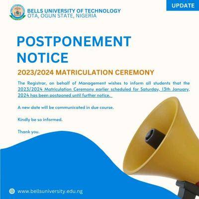 Bells University of Tech notice on postponement of matriculation ceremony