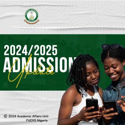 FUOYE Supplementary admission exercise into eight (8) newly approved programmes 2024/2025