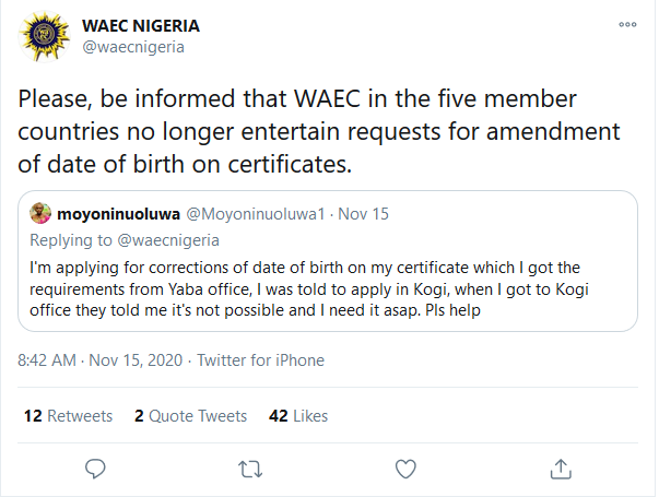 We no longer entertain requests for date of birth amendments - WAEC
