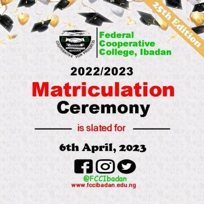 Federal Cooperative College, Ibadan announces Matriculation Ceremony, 2022/2023