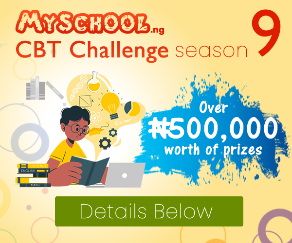 Myschool CBT challenge season 9 - N500,000 cash prizes, free airtime & activation pins - see instructions