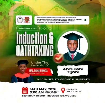 Shehu Idris College of Health Sci. announces Induction ceremony for Health Information Mgt. Graduands
