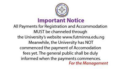 FUTminna notice to newly admitted students, 2021/2022