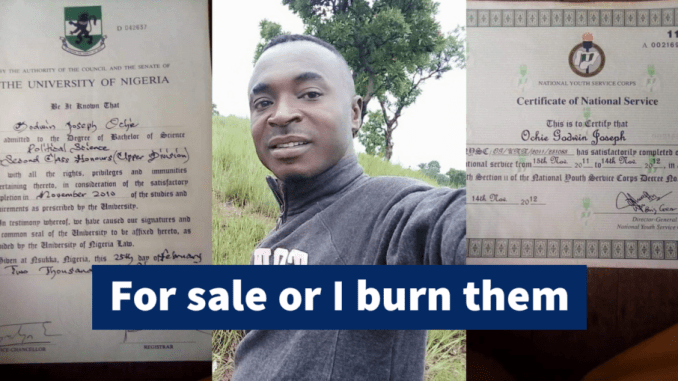 UNN Graduate puts up his Certificates for sale due to Lack of Jobs