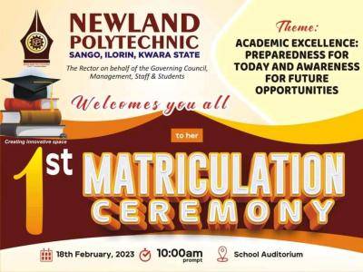 Newland Polytechnic 1st Matriculation Ceremony holds 18th Feb - Myschool