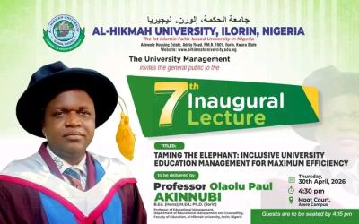 Al-Hikmah University announces 7th Inaugural Lecture