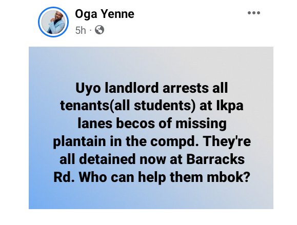 Landlord arrests five UNIUYO students over missing plantain