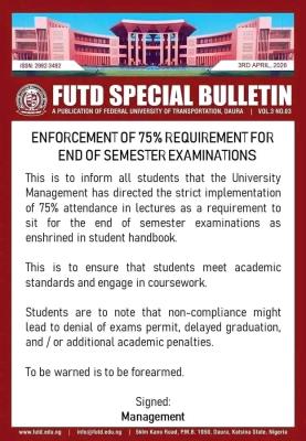 FUTD enforces 75% lecture attendance as requirement for semester examinations