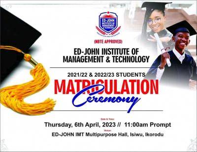 Ed John Institute of Management & Tech Matriculation Ceremony holds April 6th