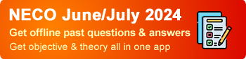 NECO June/July 2024 - Get offline past questions & answers - Download objective & theory, all in one app 48789