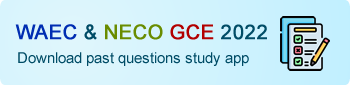 WAEC & NECO GCE 2022 - Download past questions mobile app