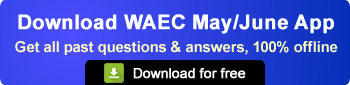 Download WAEC May/June App - Get all past questions and answers, 100% offline - 43208