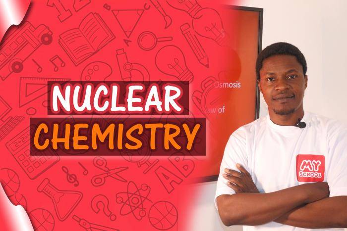 What is NUCLEAR CHEMISTRY? Explained As it Should