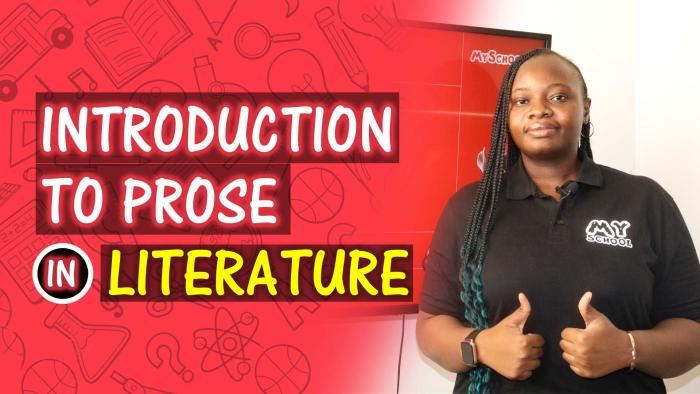 Introduction To Prose - (Definition, Characteristics, Fiction & Non-Fiction)