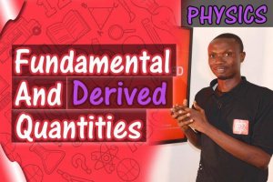 All You need to Know About - Fundamental and Derived Quantities