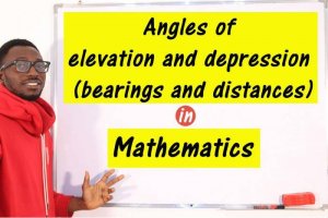 Angles Of Elevation/Depression (Bearing And Distances)