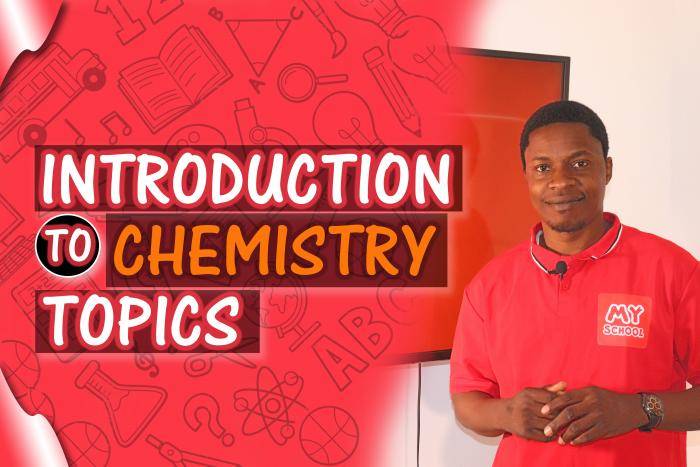 Topics to Be Treated in Chemistry